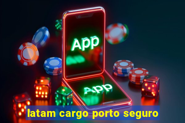 latam cargo porto seguro